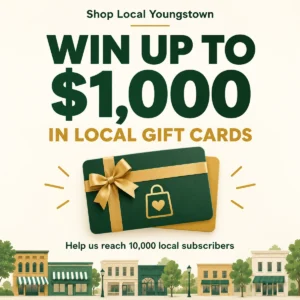 Shop Local Youngstown — Win Up to $1,000 in Local Gift Cards!