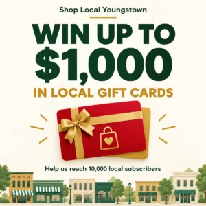 Shop Local Youngstown — Win Up to $1,000 in Local Gift Cards!